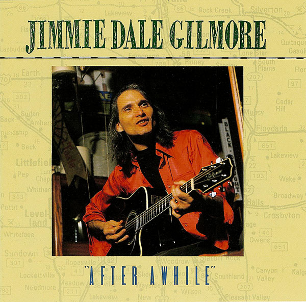 Jimmie Dale Gilmore: After Awhile (1991)